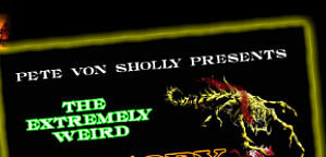 Click to preview Pete Von Sholly's Extremely Weird HISTORY OF LIFE ON EARTH